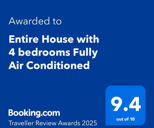 Entire House with 4 bedrooms Fully Air Conditioned