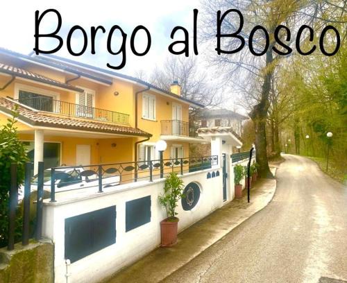 Amandola Bed & Breakfast | Borgo al Bosco